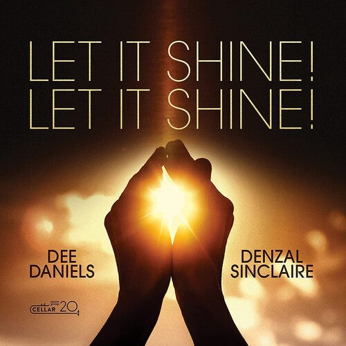 Daniels,dee / Sinclaire,denzel - Let It Shine! Let It Shine! - Music CD