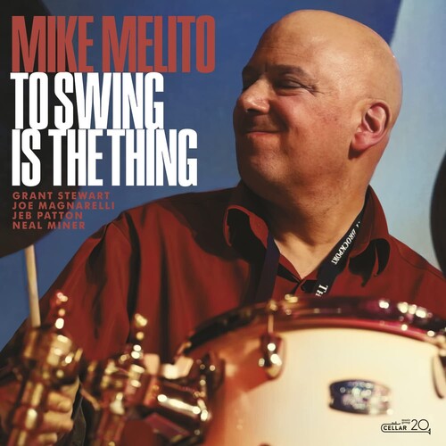 Melito,mike - To Swing Is The Thing - Music CD