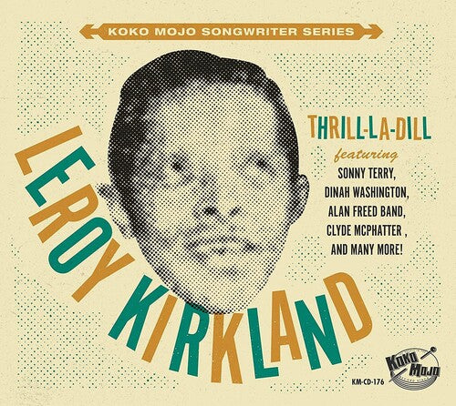 Koko Mojo Writer Series Leroy Kirkland / Various - Koko Mojo Writer Series Leroy Kirkland / Various - Music CD