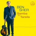 Sher,ben - Samba For Tarsila - Music CD