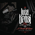 Gates,kevin - Luca Brasi Story (a Decade Of Brasi) - Music CD