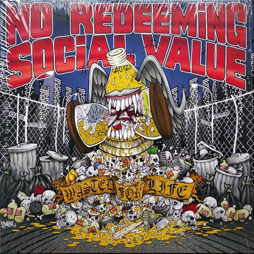 No Redeeming Social Value - Wasted For Life - Vinyl Record