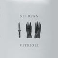Selofan - Vitrioli - Vinyl Record