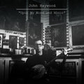 Haywood,john - Upon My Word & Honor - Music CD