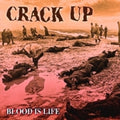 Crack Up - Blood Is Life - Music CD