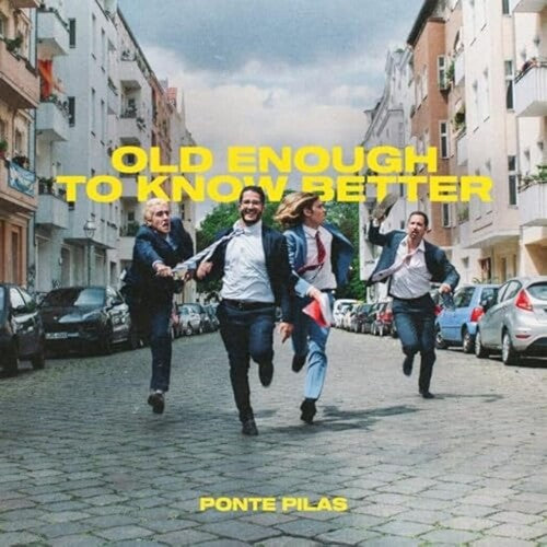 Ponte Pilas - Old Enough To Know Better - Vinyl Record