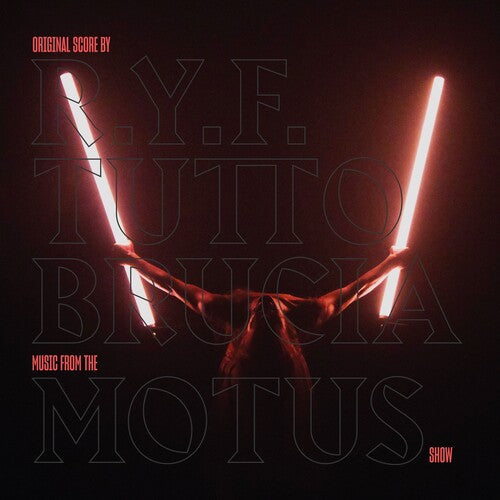 R.Y.F. - Tutto Brucia (Original Soundtrack)
