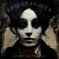 Spotlights - Alchemy For The Dead - Music CD