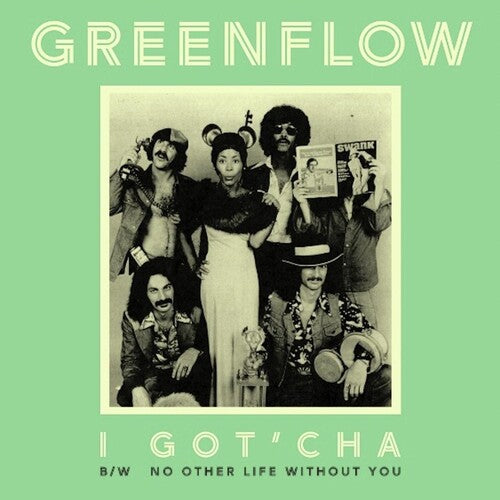 Greenflow - I Got'cha B/w No Other Life Without You - Vinyl Record