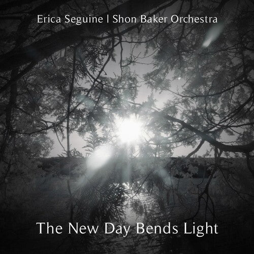 Seguine,erica - New Day Bends Light - Music CD