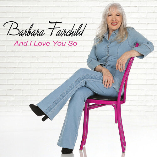 Fairchild,barbara - & I Love You So - Music CD