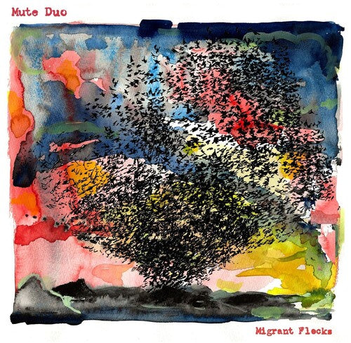 Mute Duo - Migrant Flocks - Vinyl Record