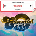 Savoys - The Closer You Are / Gloria (digital 45) - Music CD