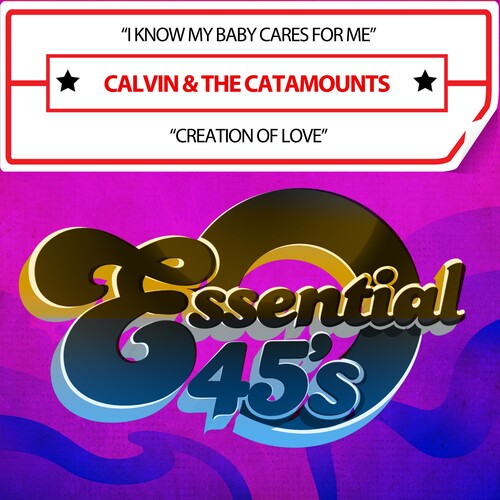 Calvin & The Catamounts - I Know My Baby Cares For Me / Creation Of Love (di - Music CD