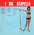 Various Artists - I Dig Acappella (2023 Remaster) - Music CD