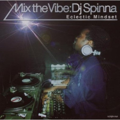 Dj Spinna - Mix The Vibe: Electric Mindset - Music CD