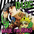 D-loc - Made For Kings - Music CD