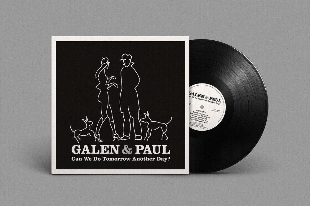 Galen & Paul – Can We Do Tomorrow Another Day? (LP Vinyl) Vinyl Record