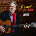 Browne,michael Jerome - Gettin' Together - Music CD