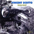 Scotto,vincent - 1922-1947 - Music CD