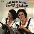 Kormendi / Madarasz,katalin - Jol Kikenem Magamat - Music CD