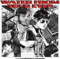 Water From Your Eyes - Everyone's Crushed - Music CD