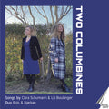 Boulanger / Schumann - Two Columbines - Music CD