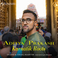 Prakash,aditya - Karnatik Roots - Music CD
