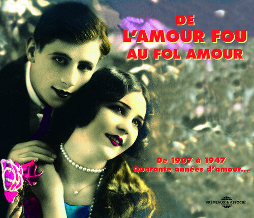 De L'amour Fou Au Fol Amour / Various - De L'amour Fou Au Fol Amour / Various - Music CD