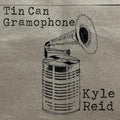 Reid,kyle - Tin Can Gramophone - Music CD