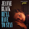 Black,jeanne - He'll Have To Stay - Music CD