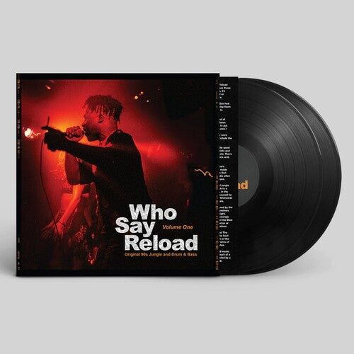 Who Say Reload 1: Original 90s Jungle Drum & Bass - Who Say Reload 1: Original 90s Jungle Drum & Bass - Vinyl Record