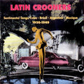 Latin Crooners 1930-1949 / Various - Latin Crooners 1930-1949 / Various - Music CD