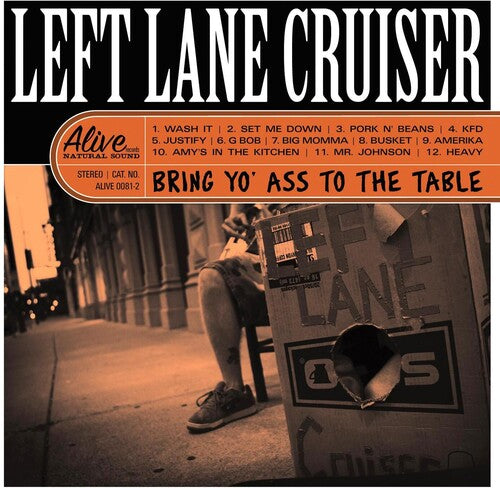 Left Lane Cruiser - Bring Yo' Ass To The Table - Vinyl Record