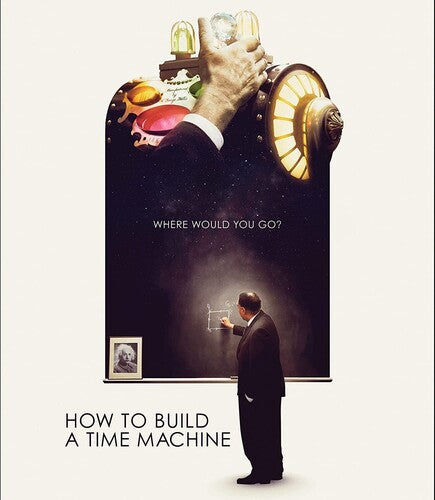 How To Build A Time Machine - How To Build A Time Machine - Blu-ray