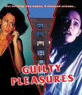 Guilty Pleasures - Guilty Pleasures - Blu-ray