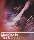 Meet Me In The Bathroom - Meet Me In The Bathroom - Blu-ray