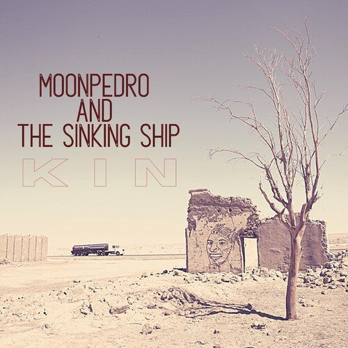 Moonpedro & The Sinking Ship - Kin - Music CD
