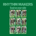 Rhythm Makers - Soul On Your Side - Vinyl Record
