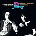 Godley & Creme - Fly Away: Frabjoy & Runcible Spoon Sessions - Vinyl Record