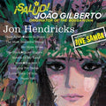 Hendricks,jon - Salud Joao Gilberto - Vinyl Record