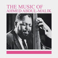 Abdul-malik,ahmed - Music Of Ahmed Abdul-malik - Vinyl Record
