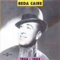 Caire,reda - Reda Caire 1934-1962 - Music CD