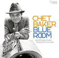 Baker,chet - Blue Room: The 1979 Vara Studio Sessions In Hollan - Music CD
