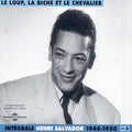 Salvador,henri - Le Loup,la Biche Et Le Chevalier 1946-1950 2 - Music CD