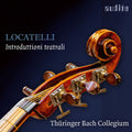 Locatelli / Thuringer Bach Collegium - Introduttioni Teatrali - Music CD