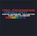 Brettschneider / Jorgensmann / Kanthak - Wundertute - Music CD