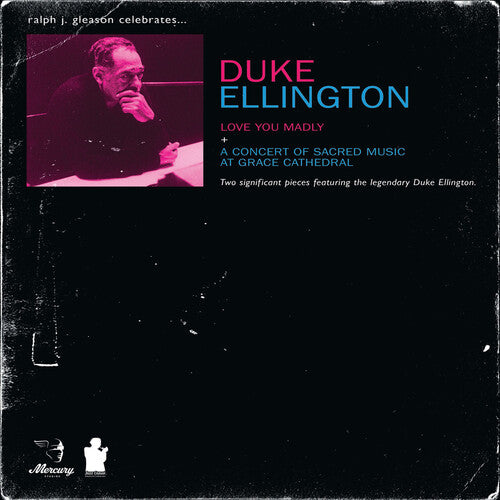 Ellington,duke - Love You Madly / Concert Of Sacred Music At Grace - DVD