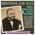 May,brother Joe - Singles Album Tracks And Live Recordings 1949-62 - Music CD