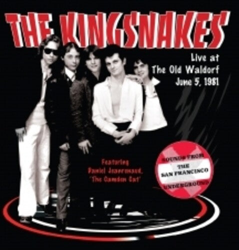 Kingsnakes - Live At The Old Waldorf June 5, 1981 - Music CD